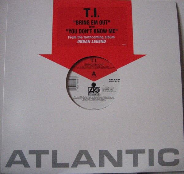 T.I. – Bring Em Out / You Don't Know Me – edition reference image