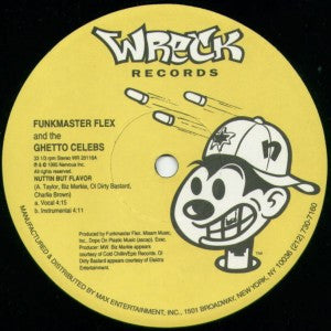 Funkmaster Flex & The Ghetto Celebs – Nuttin But Flavor – edition reference image