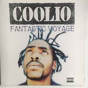 Coolio - Fantastic Voyage (12")