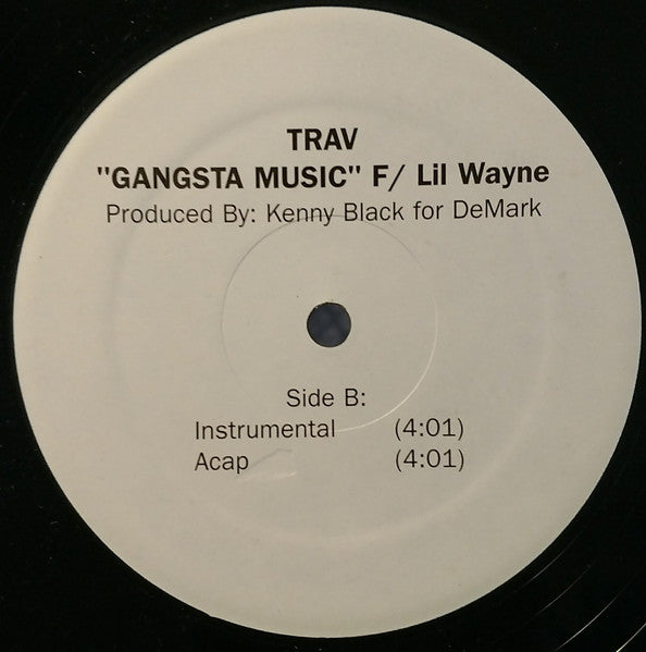 Trav F/ Lil Wayne – Gangsta Music – edition reference image