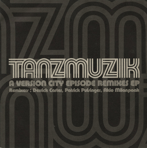 Tanzmuzik – A Version City Episode (Remixes EP) cover