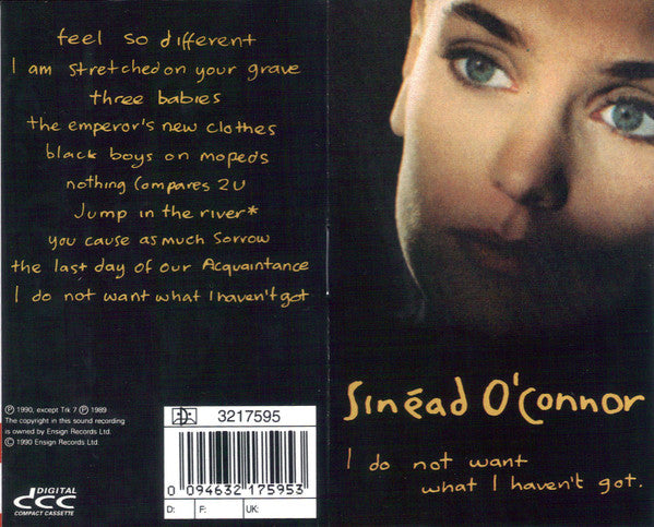 Sinéad O'Connor – I Do Not Want What I Haven't Got