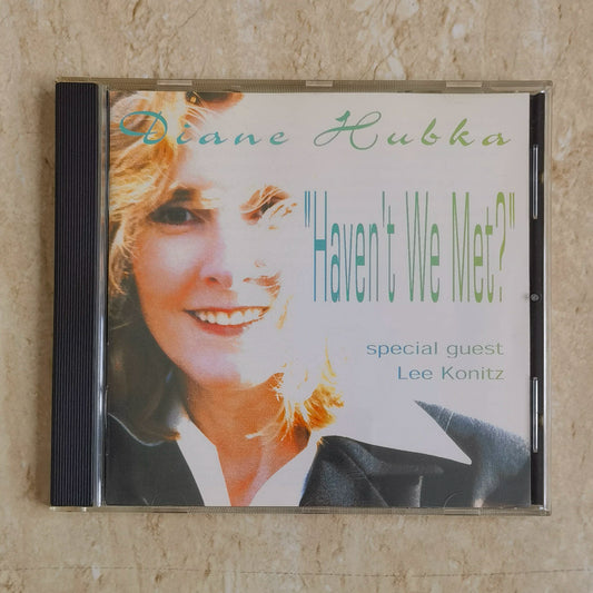 Diane Hubka – Haven't We Met? – US CD