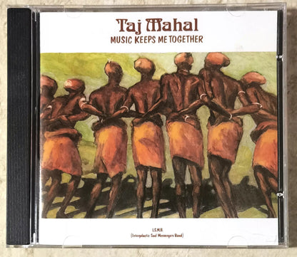 Taj Mahal – Music Keeps Me Together – US CD