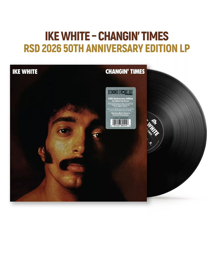 Ike White – Changin' Times – RSD 2026 Vinyl (LP)