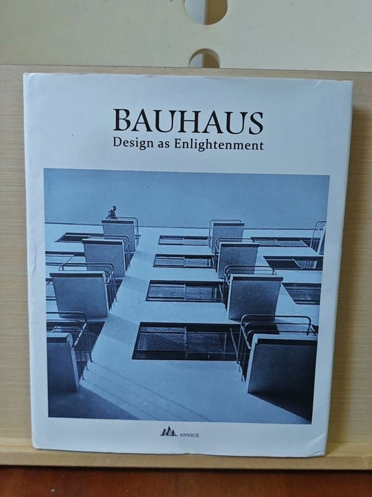 Bauhaus: Design as Enlightenment – English Edition — original seller image