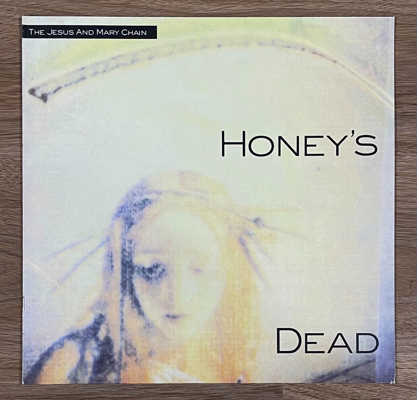 The Jesus and Mary Chain – Honey's Dead 1992 European First-Press Vinyl LP — front view
