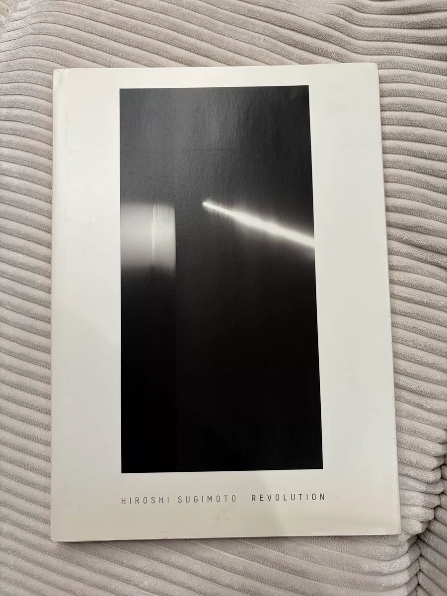 Hiroshi Sugimoto – Revolution