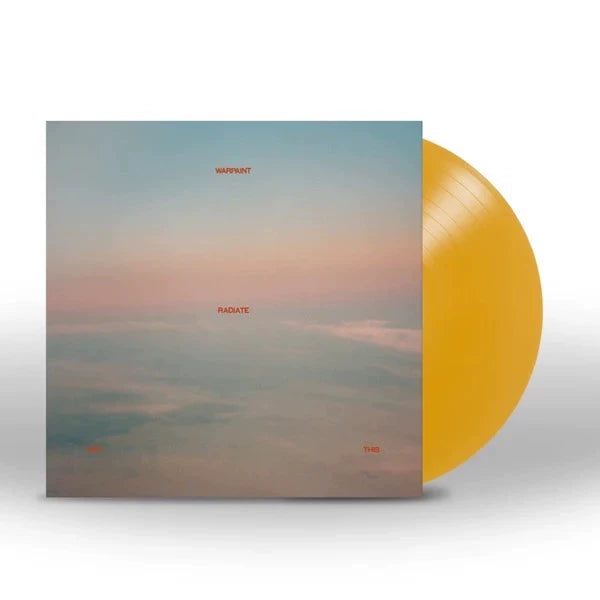 Warpaint – Radiate Like This – Transparent Yellow Vinyl (LP)