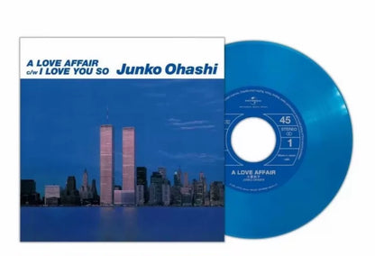 Junko Ohashi – A Love Affair / I Love You So – Clear Blue Vinyl (7")