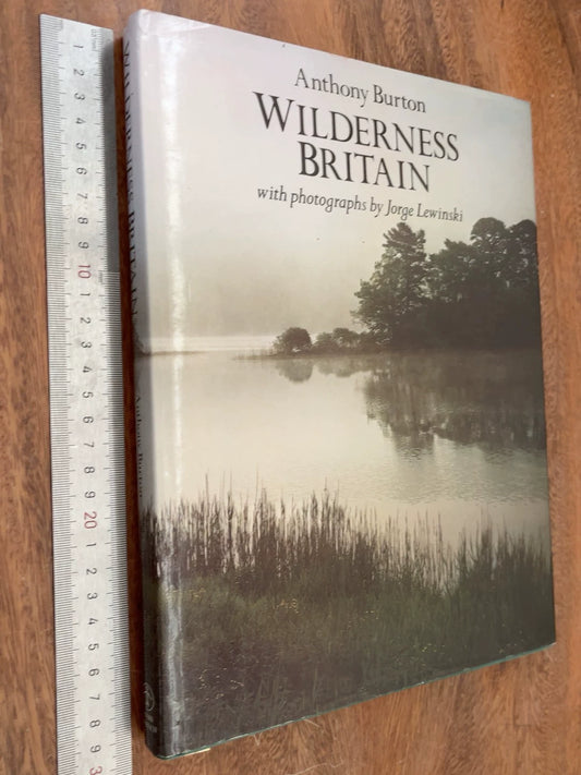 Wilderness Britain – Anthony Burton / Jorge Lewinski (Photography Book) – source photo 1