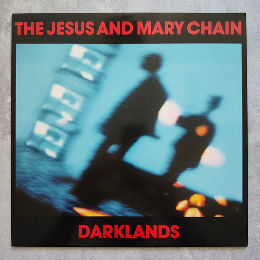 The Jesus and Mary Chain – Darklands 1987 European First-Press Vinyl LP — front view