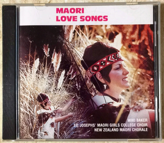 Wiki Baker / Choirs – Maori Love Songs – New Zealand CD