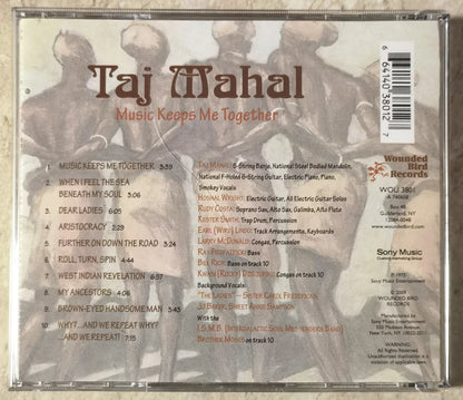 Taj Mahal – Music Keeps Me Together – US CD
