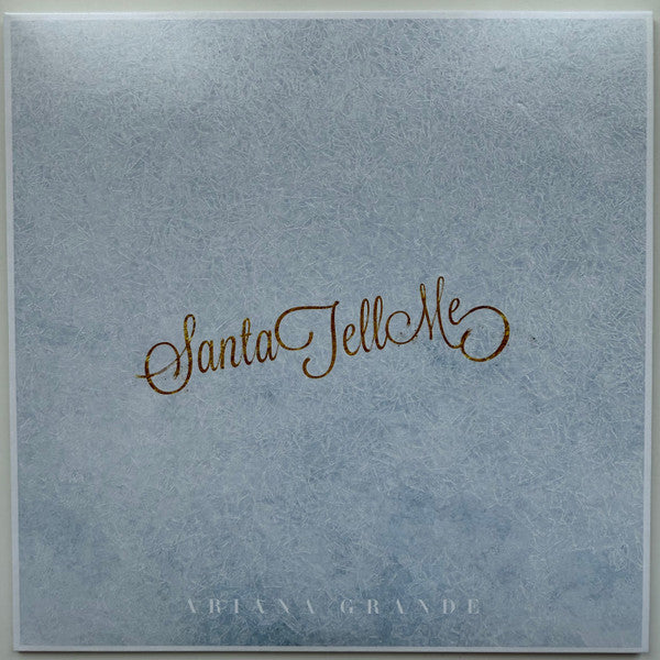 Ariana Grande – Santa Tell Me – White Vinyl 10th Anniversary (7") front cover