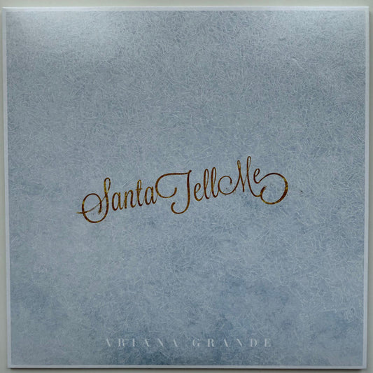 Ariana Grande – Santa Tell Me – White Vinyl 10th Anniversary (7") front cover