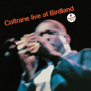 John Coltrane – Live At Birdland [Limited Edition] [Cardboard Sleeve]
