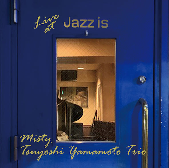 Tsuyoshi Yamamoto Trio – Misty - Live At Jazz is [Vinyl (LP)]