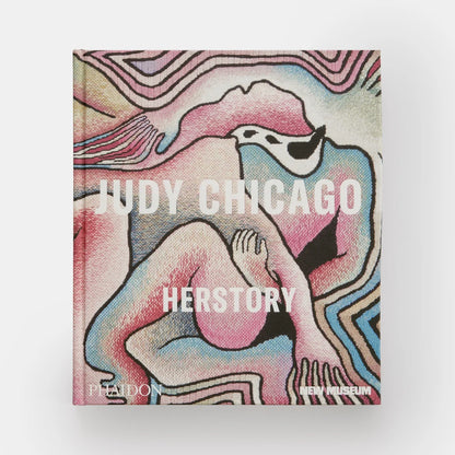 Judy Chicago: Herstory — New Museum Retrospective