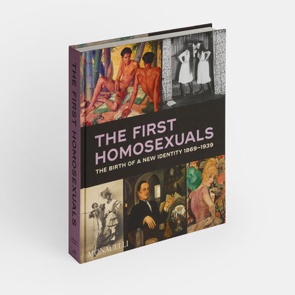 The First Homosexuals: The Birth of a New Identity, 1869–1939